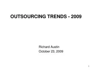OUTSOURCING TRENDS - 2009