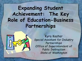 Expanding Student Achievement: The Key Role of Education-Business Partnerships