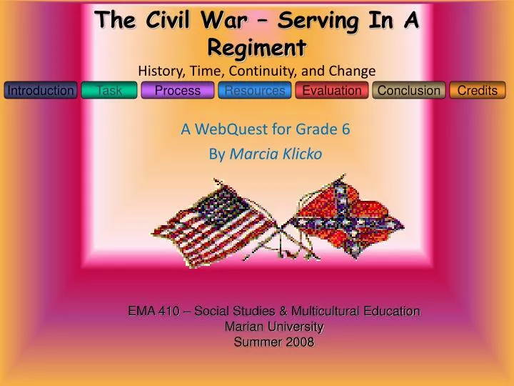 the civil war serving in a regiment history time continuity and change
