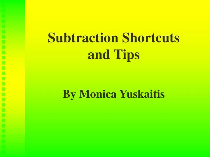 subtraction shortcuts and tips