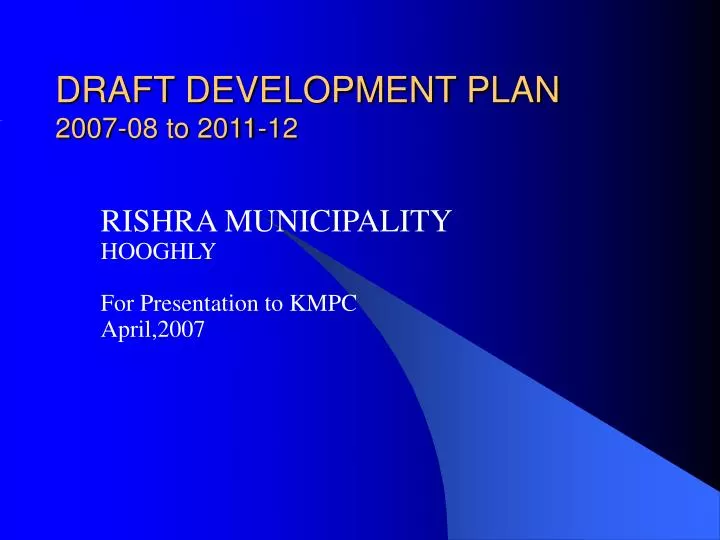 draft development plan 2007 08 to 2011 12