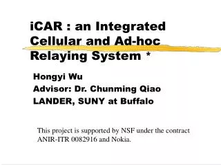 iCAR : an Integrated Cellular and Ad-hoc Relaying System *