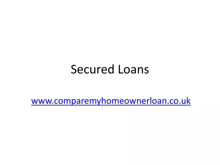 secured loans