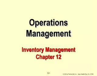 Operations Management Inventory Management Chapter 12
