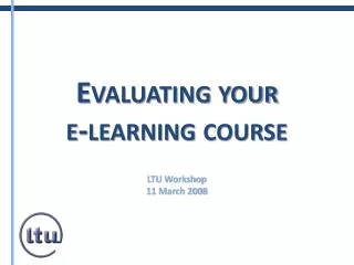 Evaluating your e-learning course