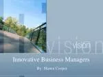 Innovative Business Managers - slide 1