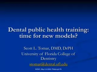 Dental public health training: time for new models?