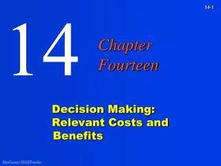 Decision Making: Relevant Costs and Benefits