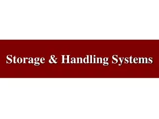 Storage &amp; Handling Systems