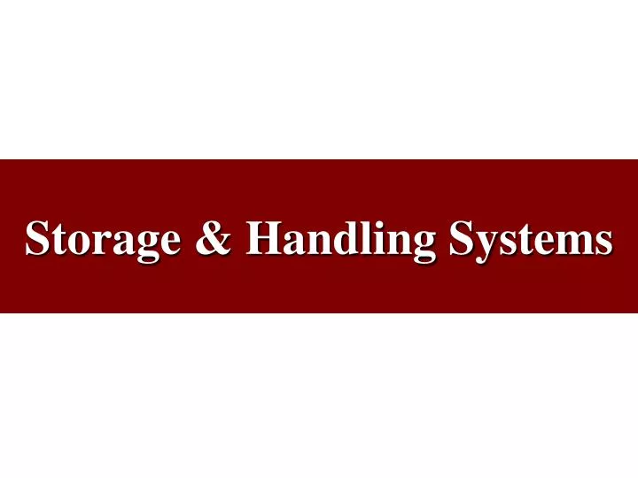 storage handling systems