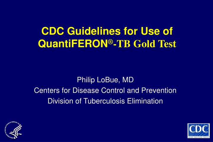 cdc guidelines for use of quantiferon tb gold test