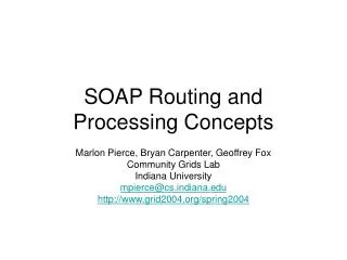 SOAP Routing and Processing Concepts