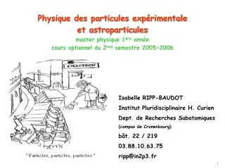 Physique des particules exp é rimentale et astroparticules master physique 1 è re ann é e cours optionnel du 2 ond se