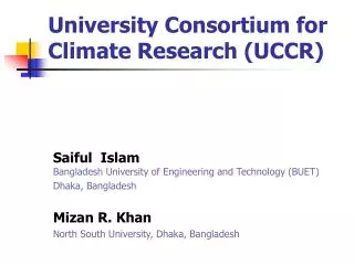 University Consortium for Climate Research (UCCR)