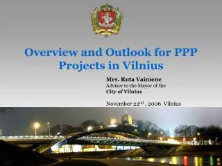 Overview and Outlook for PPP Projects in Vilnius