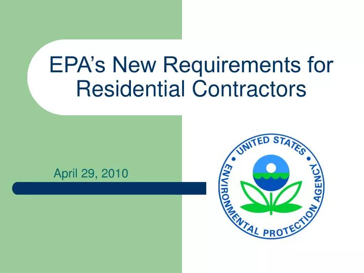 epa s new requirements for residential contractors