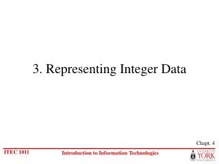 3. Representing Integer Data