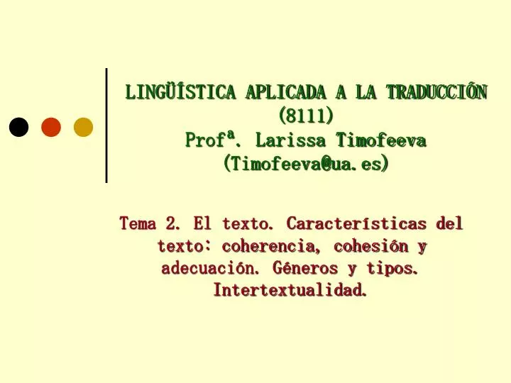 ling stica aplicada a la traducci n 8111 prof larissa timofeeva timofeeva@ua es