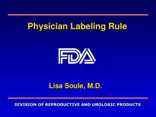 Physician Labeling Rule