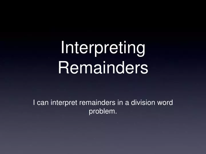interpreting remainders
