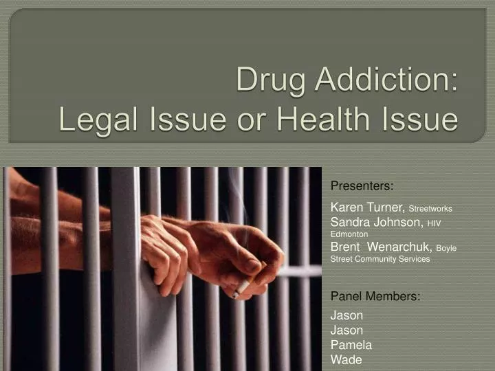 drug addiction legal issue or health issue