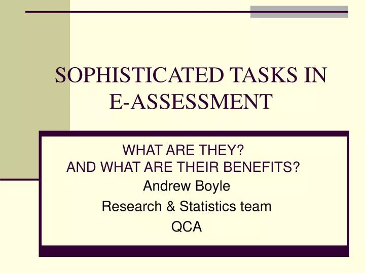 sophisticated tasks in e assessment
