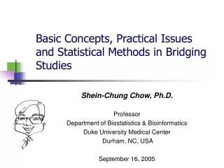 Basic Concepts, Practical Issues and Statistical Methods in Bridging Studies