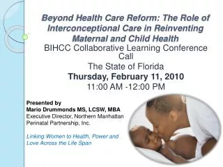 Beyond Health Care Reform: The Role of Interconceptional Care in Reinventing Maternal and Child Health