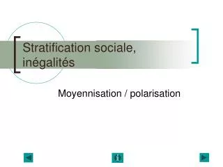 Stratification sociale, inégalités