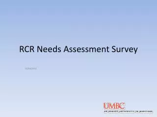 RCR Needs Assessment Survey
