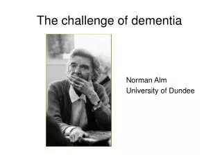 The challenge of dementia
