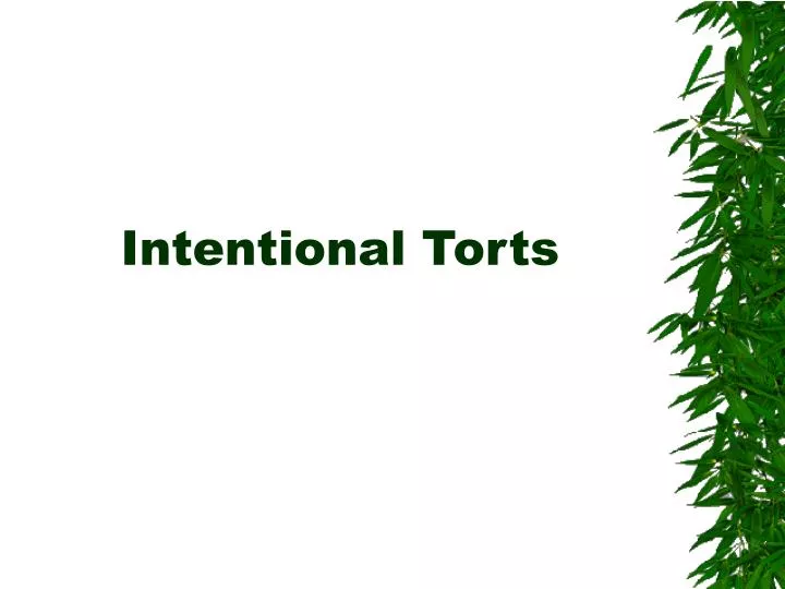 intentional torts