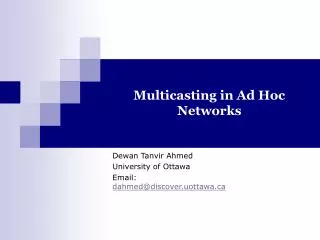 Multicasting in Ad Hoc Networks