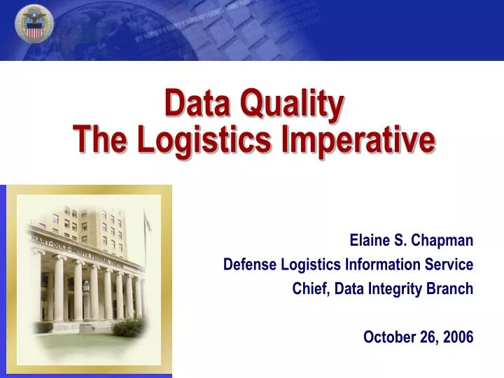 elaine s chapman defense logistics information service chief data integrity branch october 26 2006