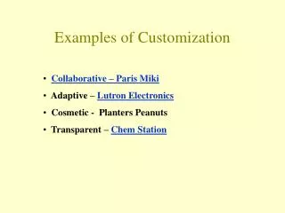 Examples of Customization