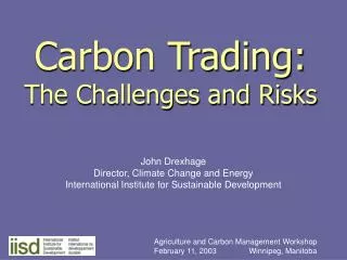 Carbon Trading: The Challenges and Risks