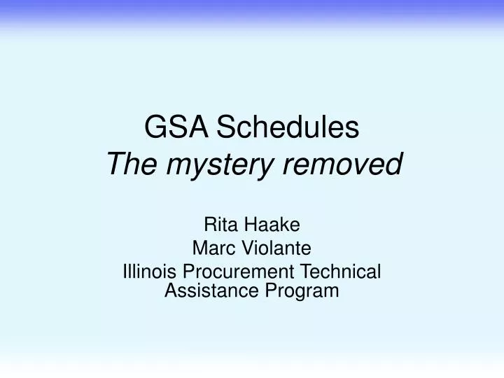 gsa schedules the mystery removed