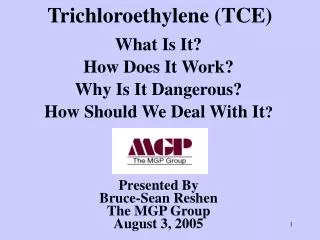 Trichloroethylene (TCE)