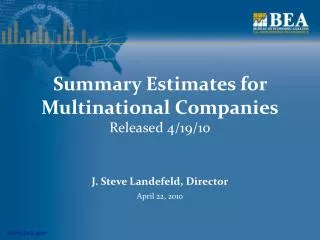 Summary Estimates for Multinational Companies Released 4/19/10
