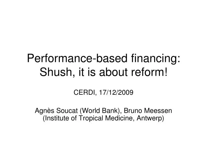 performance based financing shush it is about reform