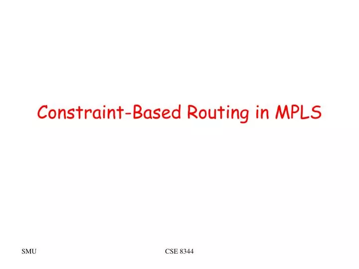 constraint based routing in mpls