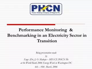 Performance Monitoring &amp; Benchmarking in an Electricity Sector in Transition