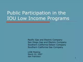 Public Participation in the IOU Low Income Programs