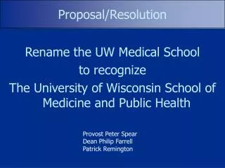 Rename the UW Medical School to recognize The University of Wisconsin School of Medicine and Public Health