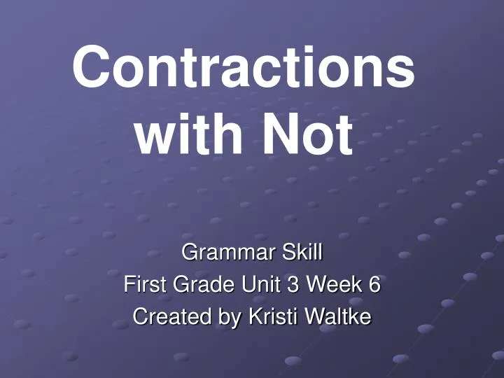 grammar skill first grade unit 3 week 6 created by kristi waltke