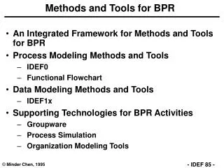 Methods and Tools for BPR