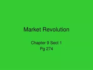Market Revolution