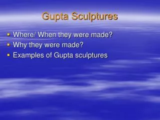 Gupta Sculptures