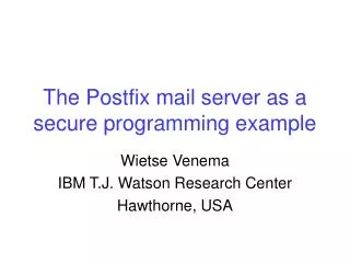 The Postfix mail server as a secure programming example