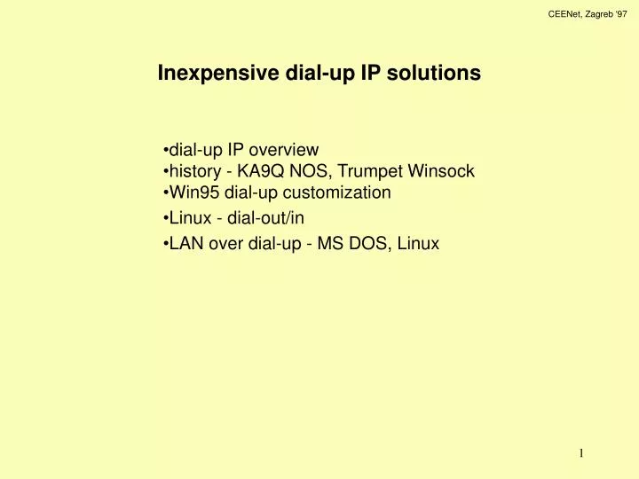 inexpensive dial up ip solutions
